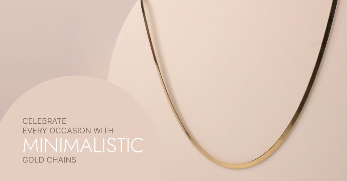 Celebrate Every Occasion with Minimalistic Gold Chains